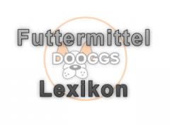 Doggs | Futtermittellexikon!